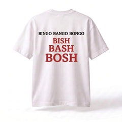 Biała koszulka Bingo Bango Bongo, tył z napisem Bish Bash Bosh